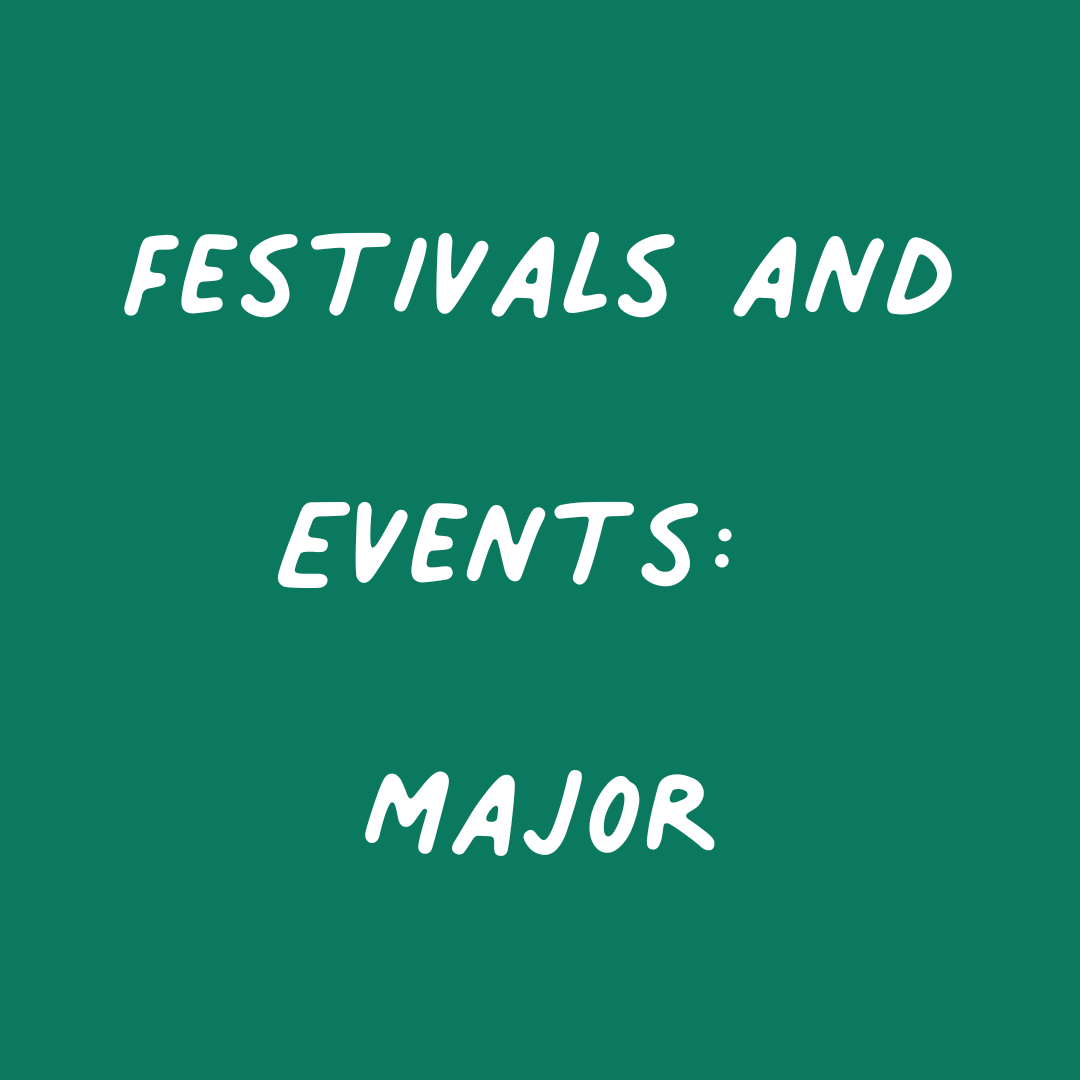 Festivals and Events: Major