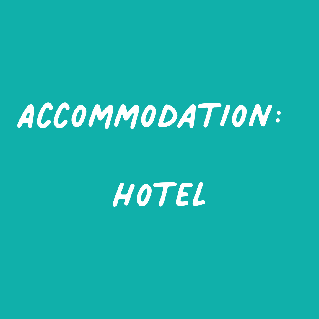 Accommodation: Hotel